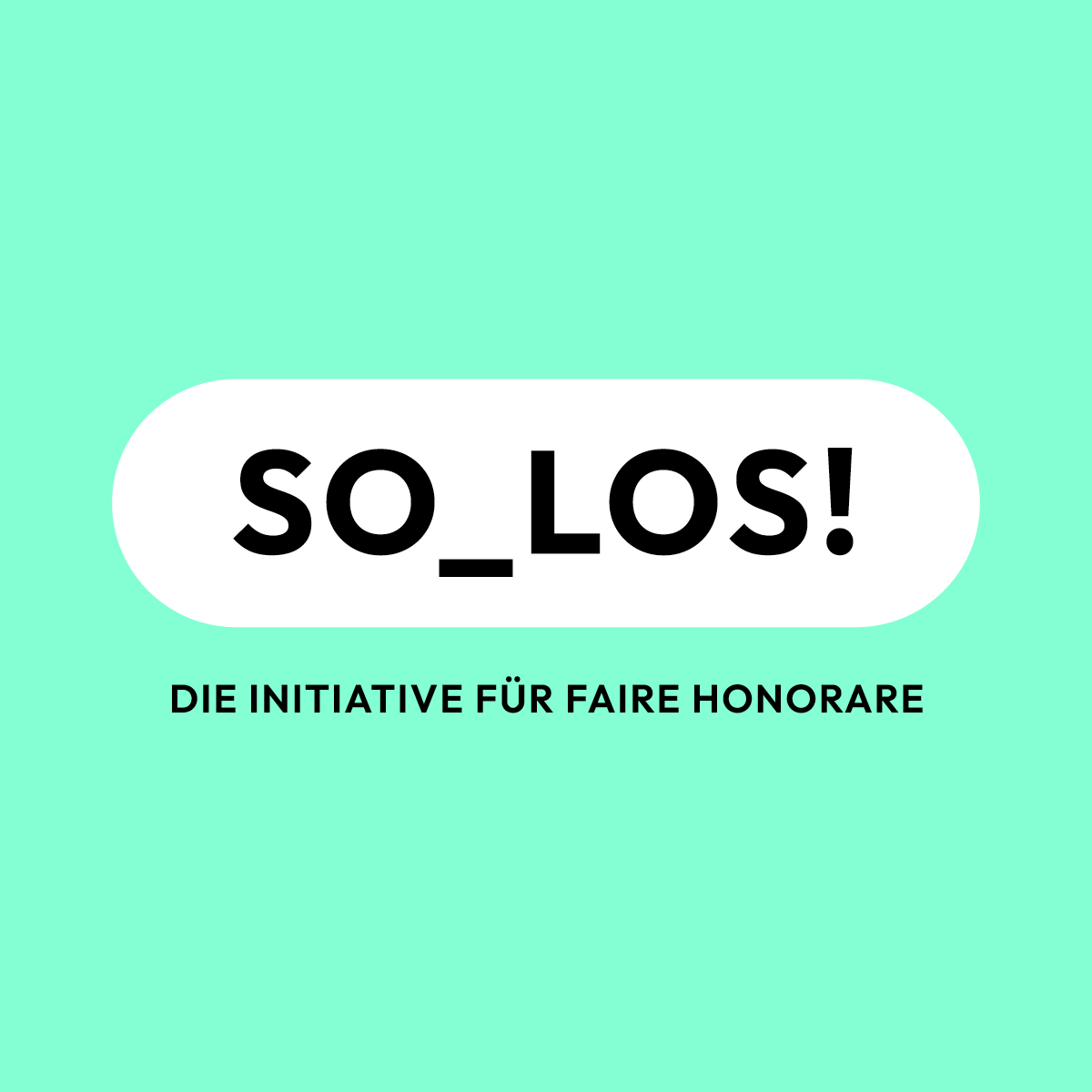 SO_LOS! Die Initiative für faire Honorare